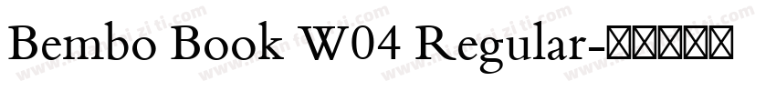 Bembo Book W04 Regular字体转换